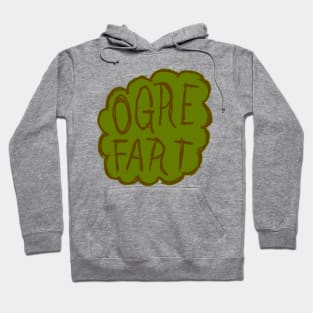 OGRE FART Hoodie